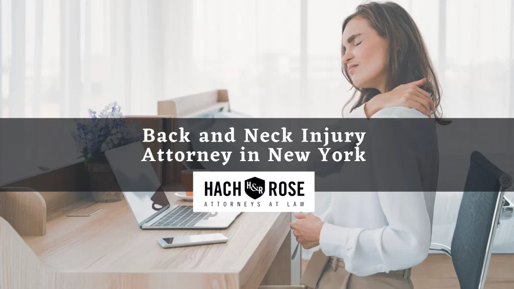 Back and Neck Injury Attorneys in New York